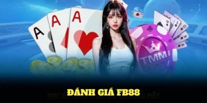 Đánh Giá FB88 Với Những Thông Tin Cập Nhật Mới Nhất