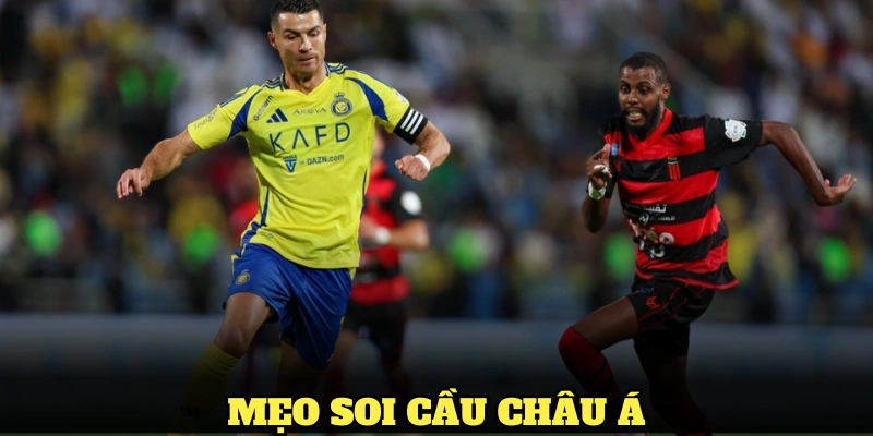 Mẹo Soi Cầu Châu Á Hiệu Quả – Bí Quyết Chiến Thắng Từ Chuyên Gia