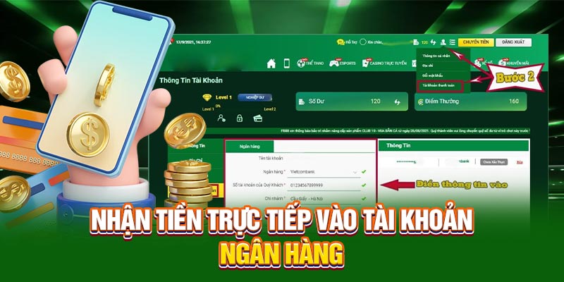 Nhận tiền trực tiếp vào tài khoản ngân hàng