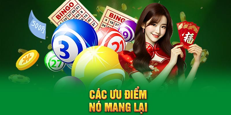 Các ưu điểm nó mang lại